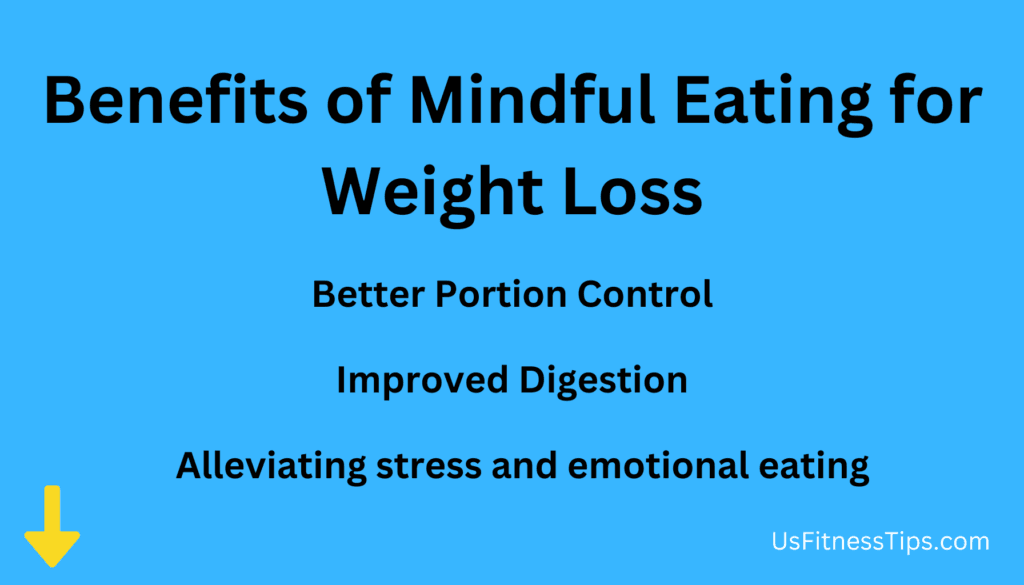 Benefits of Mindful Eating for Weight Loss