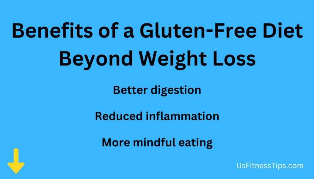 Benefits of a Gluten-Free Diet Beyond Weight Loss