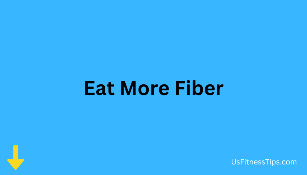 Eat More Fiber