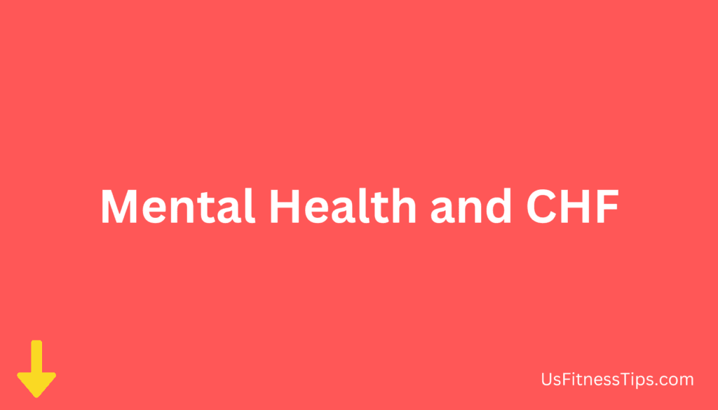 Mental Health and CHF