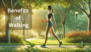 Benefits of Walking